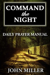 Command the Night Daily Prayer Manual