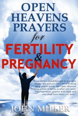 Open Heavens Prayers For Fertility & Pregnancy