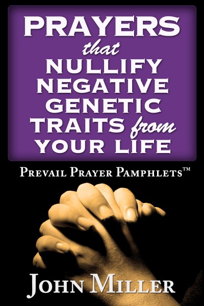 Prevail Prayer Pamphlets: Prayers that Nullify Negative Genetic Traits from Your Life